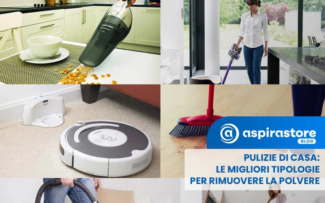 Pulizie di casa, quali sono le migliori tipologie?