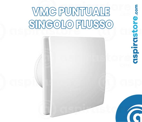 Vmc puntuale a singolo flusso. Estrattore d'aria