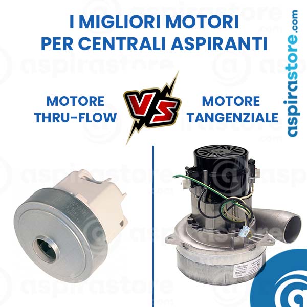 Motore aspirante thru-flow vs motore tangenziale per aspirazione centralizzata