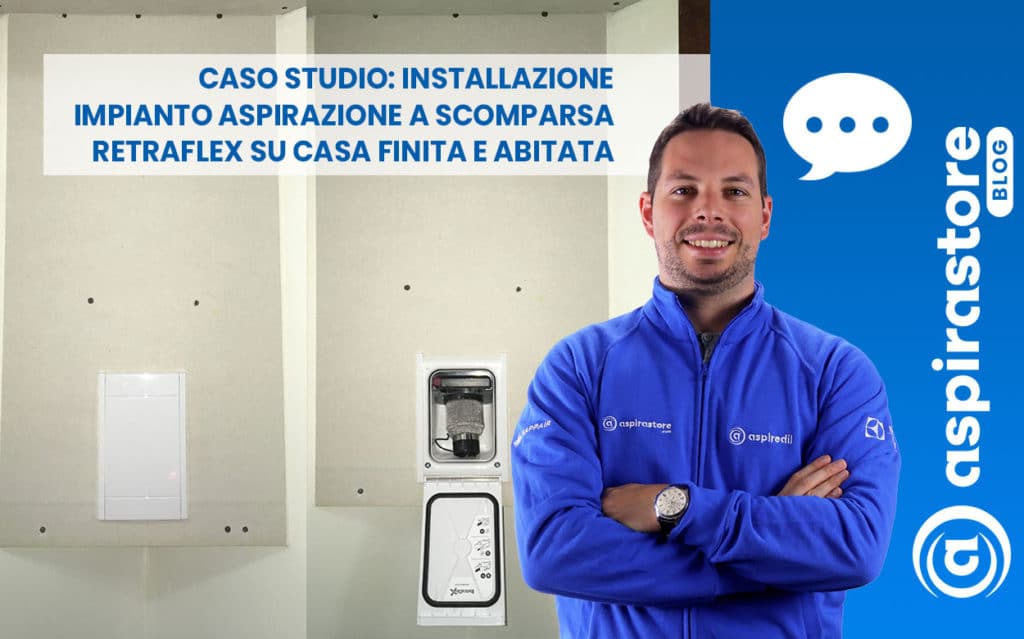 Come installare impianto aspirapolvere Retraflex su casa finita