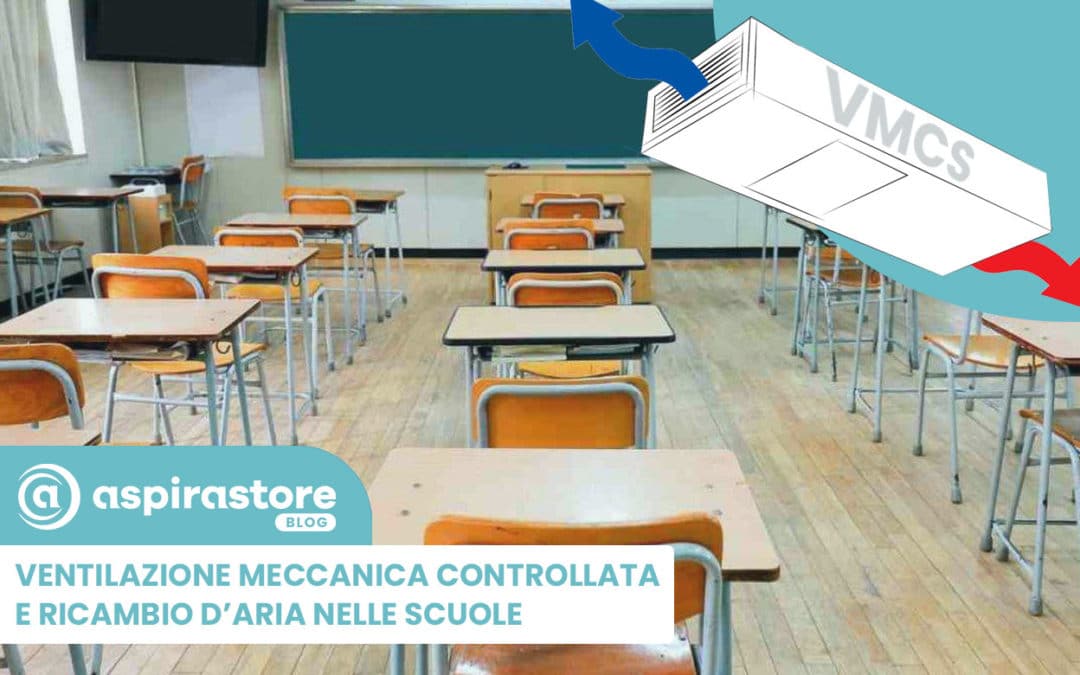 VMC e ricambio d’aria nelle scuole: come gestire l’aria pulita in ambito scolastico