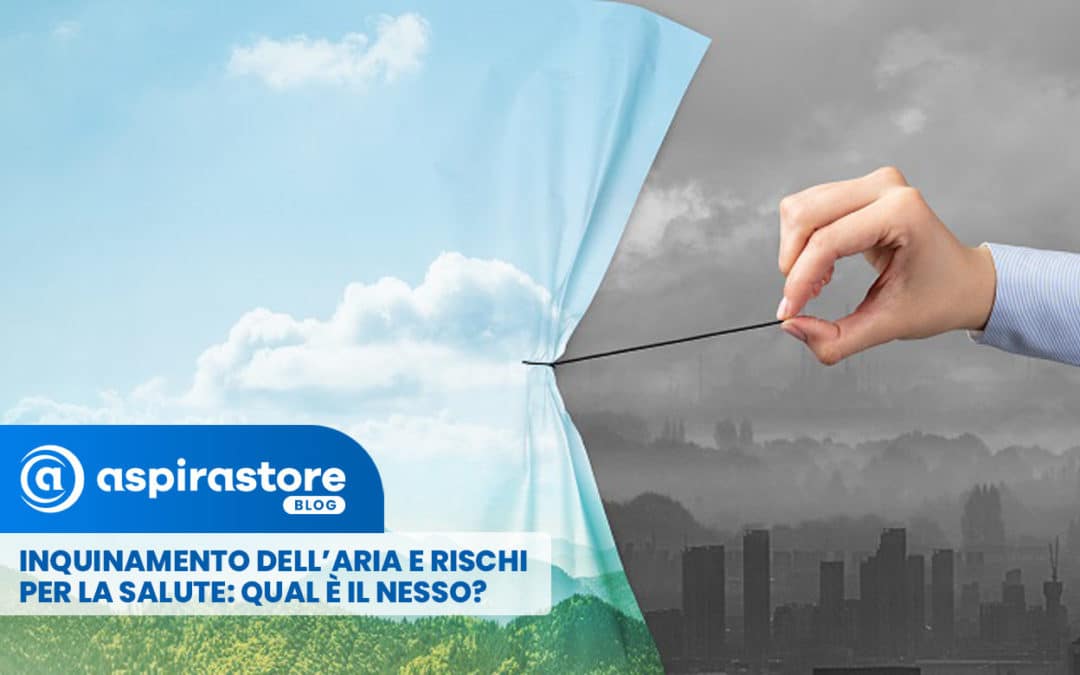 Inquinamento atmosferico dell’aria e rischi per la salute: qual è il nesso? Progettare una casa salubre per difendersi (e respirare aria pulita)