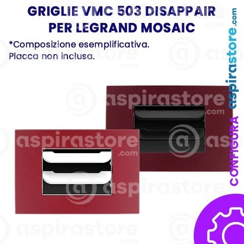 Griglia vmc Disappair 503 per Legrand Mosaic