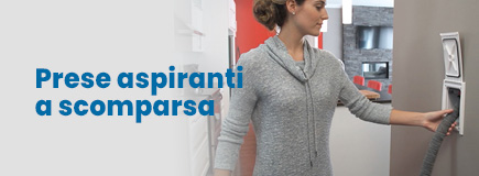 Prese aspiranti a scomparsa Retraflex