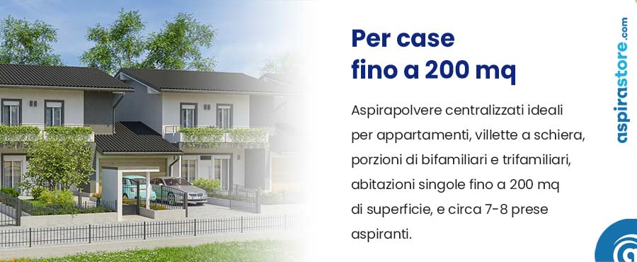 Categoria aspirapolvere centralizzati per appartamenti e piccole case fino a 200 mq