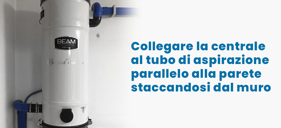 Come collegare la centrale Beam Platinum a un tubo a vista parallello e ravvicinato alla parete