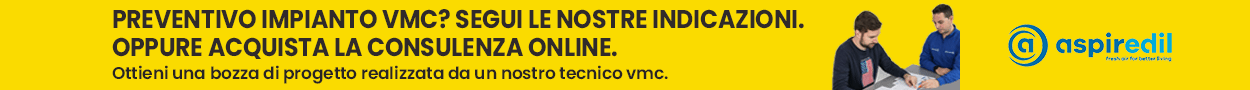 Consulenza Aspirastore per preventivo impianto vmc