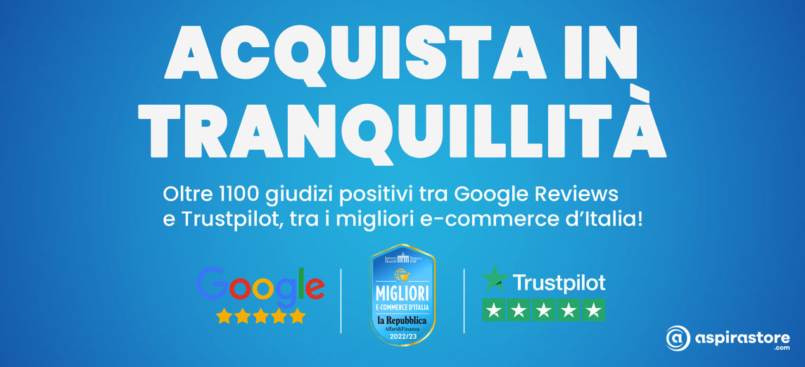 Aspirastore.com gode di migliaia di recensioni verificate, acquista tranquillo