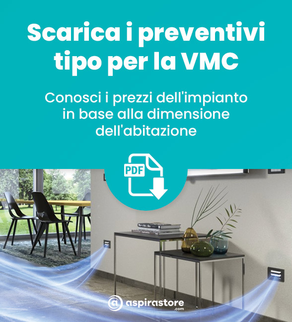 Scarica i preventivi-tipo impianto vmc centralizzato con bocchette e griglie vmc 503 di Aspiredil su Aspirastore.com