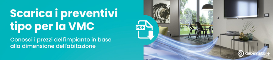 Scarica i preventivi-tipo impianto vmc centralizzato con bocchette e griglie vmc 503 di Aspiredil su Aspirastore.com